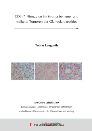 CD34+ Fibrozyten im Stroma benigner und maligner Tumoren der Glandula parotidea