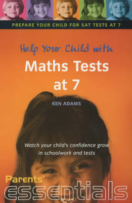 Help Your Child with Maths Tests at 7 - Ken Adams
