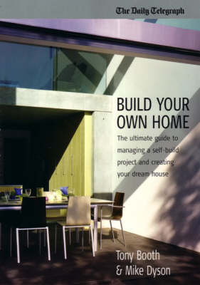 Build Your Own Home - Tony Booth, Mike Dyson