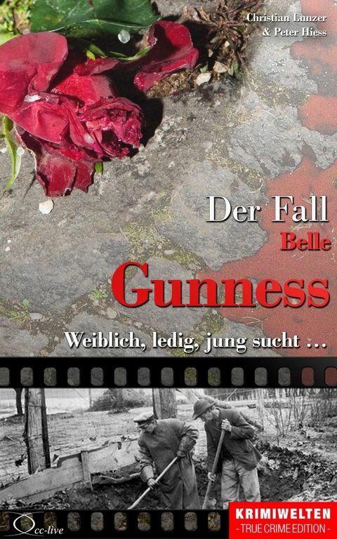 Der Fall Belle Gunness - Christian Lunzer, Peter Hiess