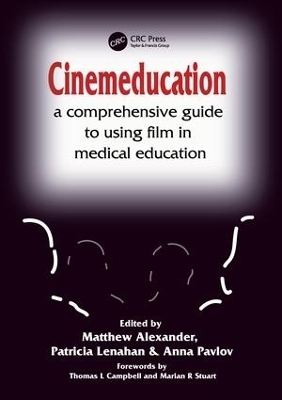 Cinemeducation - Matthew Alexander, Patricia Lenahan, Anna Pavlov