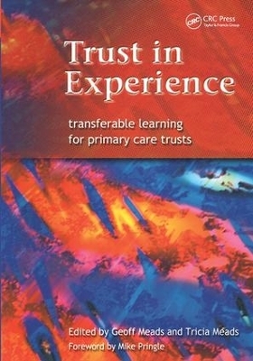Trust in Experience - Geoff Meads, Tricia Meads