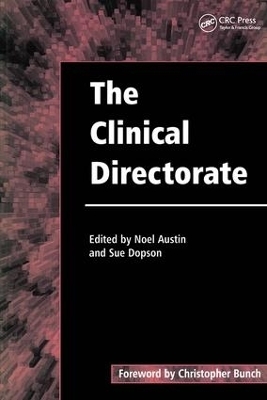 The Clinical Directorate - Noel Austin, Sue Dopson