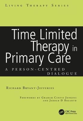 Time Limited Therapy in Primary Care - Richard Bryant-Jefferies