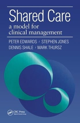 Shared Care - Peter Edwards, Jones Stephen, Dennis Shale, Mark Thursz