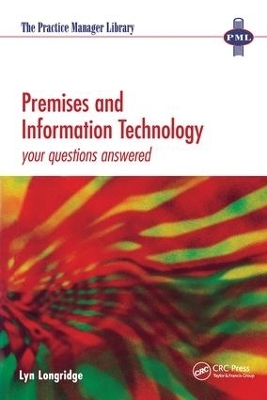 Premises and Information Technology - Lyn Longridge