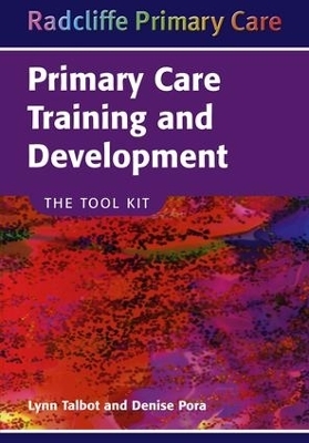 Primary Care Training and Development - Lynn Talbot, Denise Pora