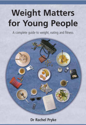 Weight Matters for Young People - Rachel Pryke