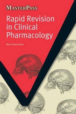 Rapid Revision in Clinical Pharmacology - Ben Greenstein