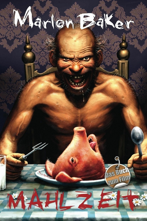 MAHLZEIT! - Marlon Baker