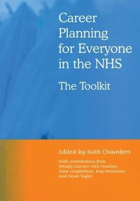 Career Planning for Everyone in the NHS - Ruth Chambers