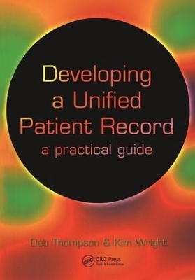 Developing a Unified Patient-Record - Deborah Thompson, Kim Wright