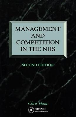 Management and Competition in the NHS - Chris Ham