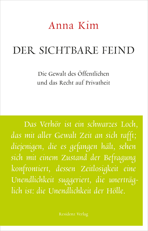 Der sichtbare Feind - Anna Kim