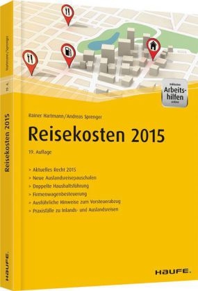 Reisekosten 2015 - inkl. Arbeitshilfen online - Rainer Hartmann, Andreas Sprenger