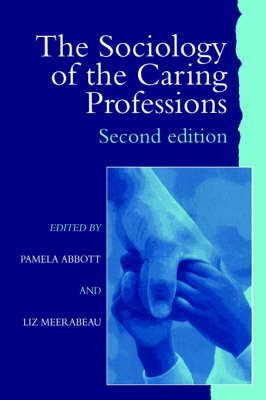 The Sociology of the Caring Professions - 