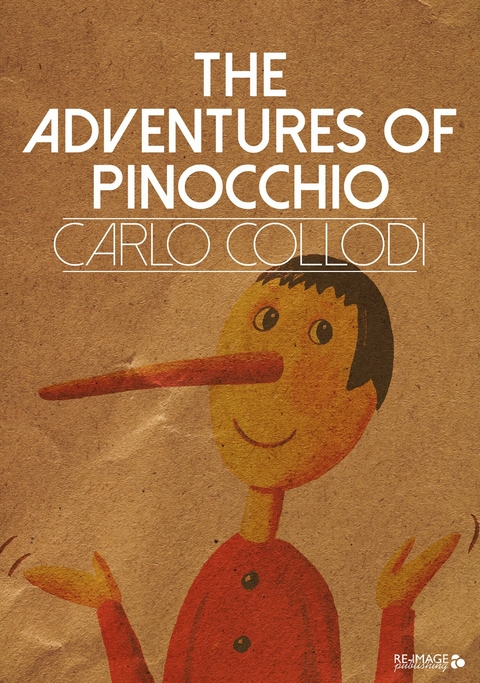 The Adventures of Pinocchio - Carlo Collodi