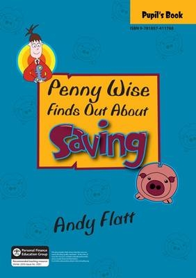 Penny Wise Finds Out About Saving - Andy Flatt