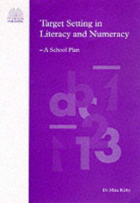 Target Setting in Literacy and Numeracy - Mike Kirby