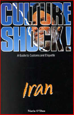 Culture Shock! Iran