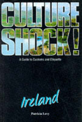 Culture Shock! Ireland