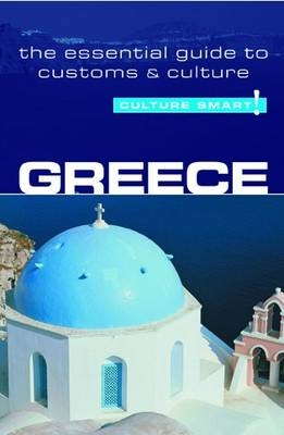 Greece - Culture Smart! The Essential Guide to Customs & Culture