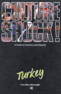 Culture Shock! Turkey