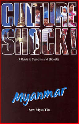 Culture Shock! Myanmar