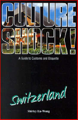 Culture Shock! Switzerland