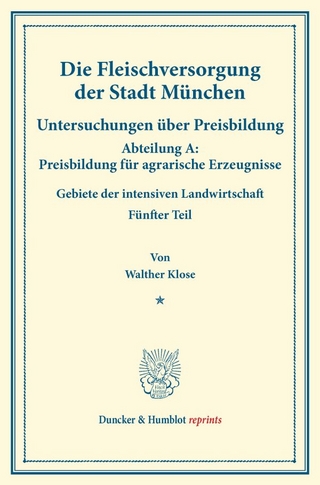 Die Fleischversorgung der Stadt München.