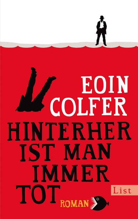 Hinterher ist man immer tot (Ein Dan-McEvoy-Krimi 2) - Eoin Colfer