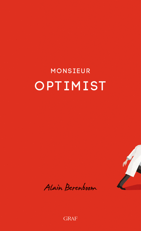 Monsieur Optimist - Alain Berenboom