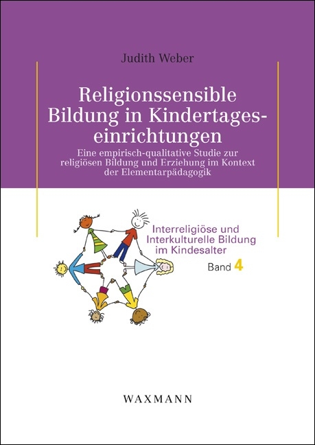 Religionssensible Bildung in Kindertageseinrichtungen - Judith Weber