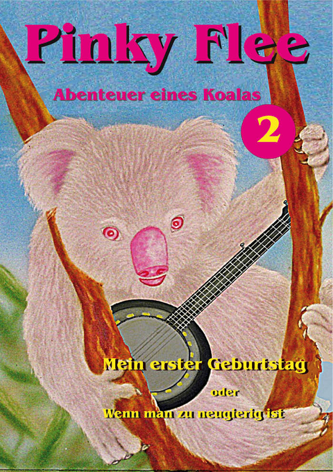 Pinky Flee - Abenteuer eines Koalas, Band 2 - Andy Glandt