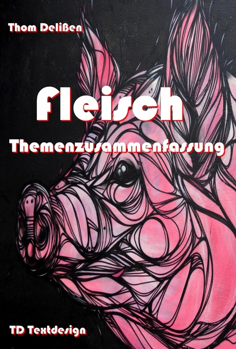 Fleisch - Thom Deli&szlig;en
