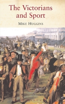 The Victorians and Sport - Dr Mike Huggins