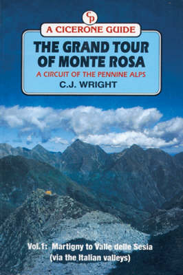 The Grand Tour of Monte Rosa - C.J. Wright