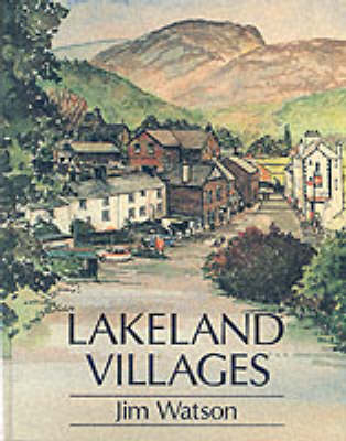 Lakeland Villages - Jim Watson