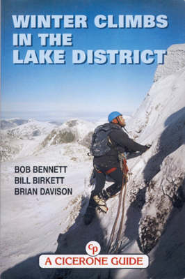 Winter Climbs in the Lake District - Bob Bennett, Bill Birkett, Brian Davison