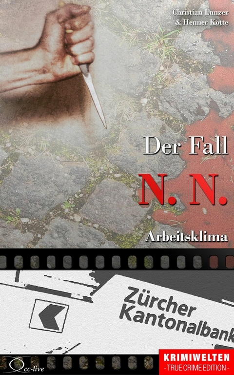 Der Fall N. N. - Christian Lunzer, Henner Kotte