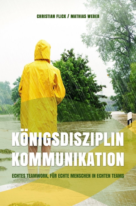 K&ouml;nigsdisziplin Kommunikation - Christian Flick, Mathias Weber