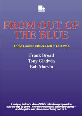 From Out of the Blue - Frank Broad,  etc., Tony Gladwin, Bob Marvin