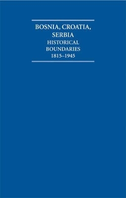 The Historical Boundaries between Bosnia, Croatia, Serbia 1815–1945 Hardback Document and Boxed Map Set - 