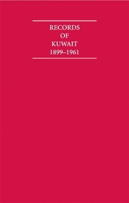 Records of Kuwait 1899&ndash;1961 8 Volume Hardback Set Including Boxed Maps and Genealogical Tables - 
