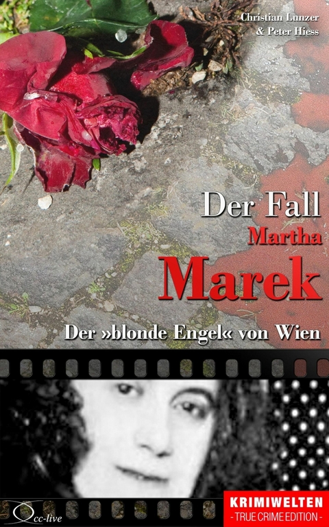 Der Fall Martha Marek - Christian Lunzer, Peter Hiess