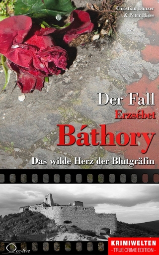 Der Fall Erzsébet Báthory