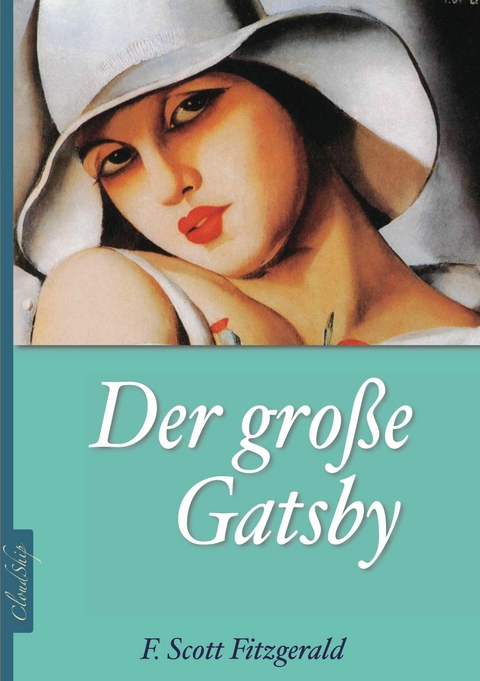 Der gro&szlig;e Gatsby - Armin Fischer, F Scott Fitzgerald