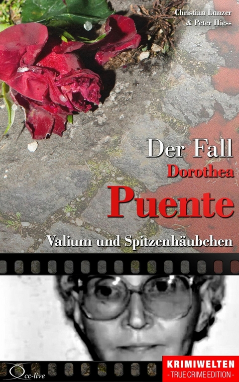Der Fall Dorothea Puente - Christian Lunzer, Peter Hiess