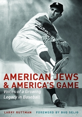 American Jews and America's Game - Larry Ruttman