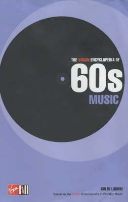 The Virgin Encyclopedia of Sixties Music - 